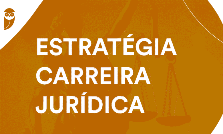 Blog - Carreiras Jurídicas - Estratégia