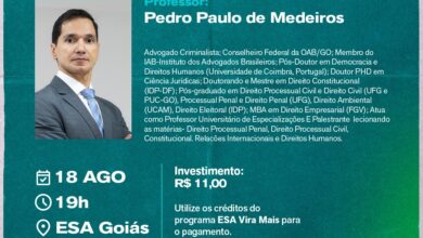 ESA/GO promove curso em Goiânia sobre Advocacia nos Tribunais Superiores