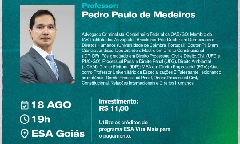 ESA/GO promove curso em Goiânia sobre Advocacia nos Tribunais Superiores
